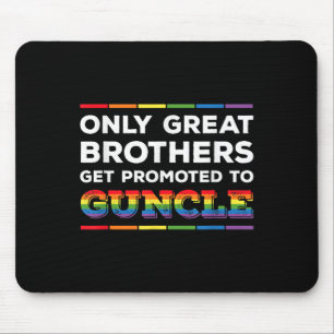 Tapis De Souris Seuls Les Grands Frères Sont Promus À Guncle Gay U