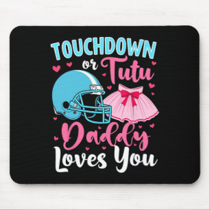 Tapis De Souris Sexe Révéler Touchdown Ou Tutu Papa Vous Aime Lo