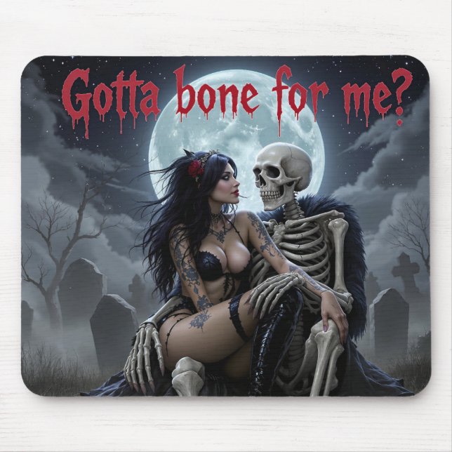 Tapis De Souris Sexy Halloween Mousepad- "Got a Bone for Me ?" (Devant)