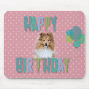 Tapis De Souris Sheltie Shetland berdog Joyeux anniversaire