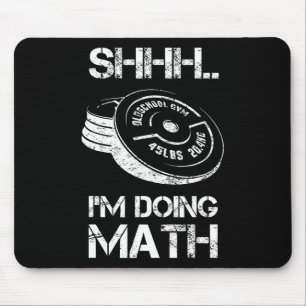 Tapis De Souris Shhh Je fais Math Drôle Poids Lifting Entraînement