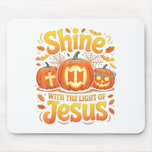 Tapis De Souris Shine With The Light Of Jesus Christian Halloween  (Devant)