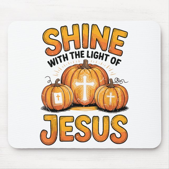 Tapis De Souris Shine With The Light Of Jesus Halloween Christian  (Devant)