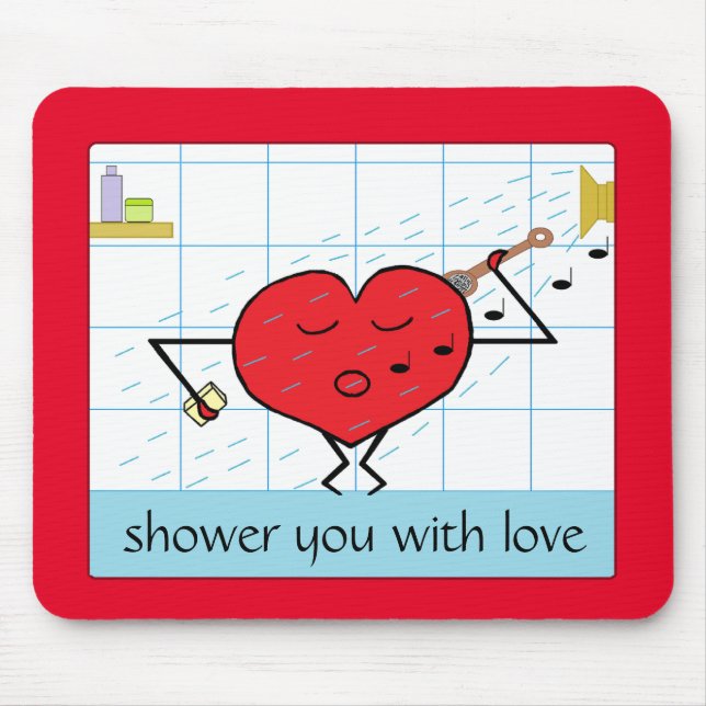 Tapis De Souris Shower You with Love: (Devant)