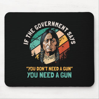 Tapis De Souris Si Le Gouvernement Dit Que Vous N'Avez Pas Besoin