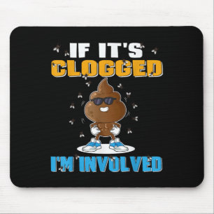 Tapis De Souris Si Son Clogging Im Impliquait Amusant Humour Adult