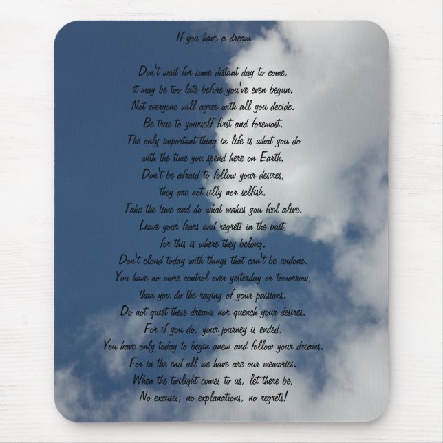 Tapis De Souris Si vous avez un rêve (Devant)