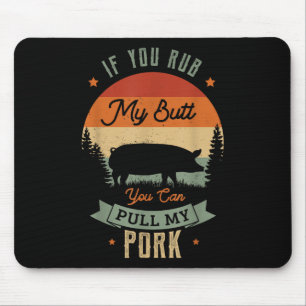 Tapis De Souris Si Vous Frottez Mon Beurre, Vous Pouvez Tirer Mon