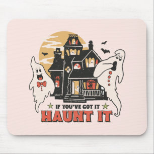 Tapis De Souris Si Vous L'Avez, Haunt It