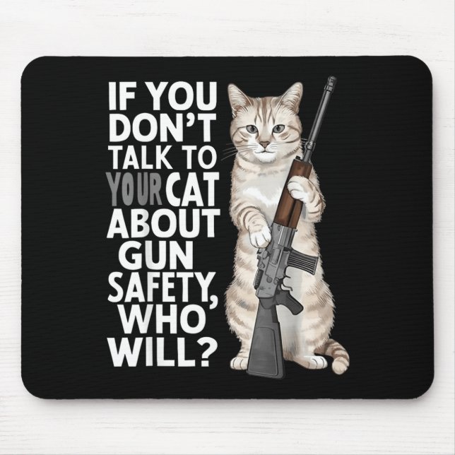 Tapis De Souris Si vous ne parlez pas à votre chat de la sécurité  (Devant)