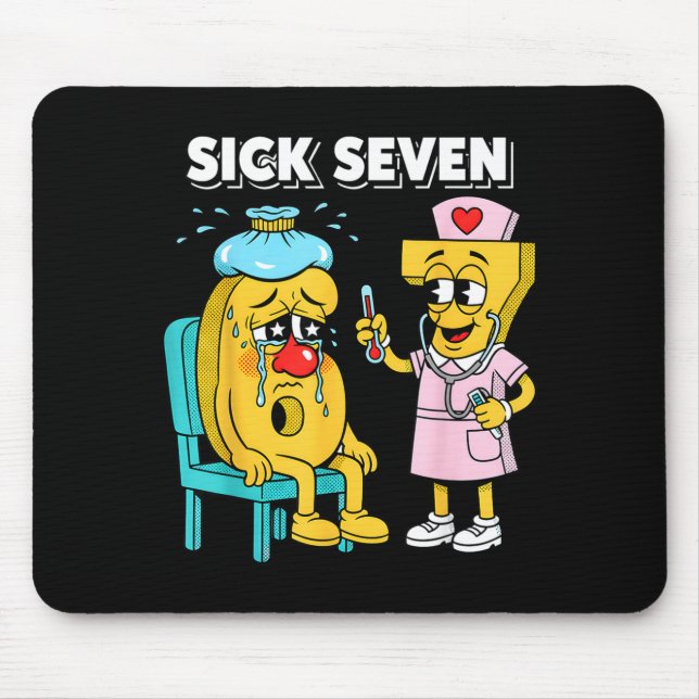 Tapis De Souris Sick Seven Meme Six Seven Sick 7 Funny Nurse Women (Devant)