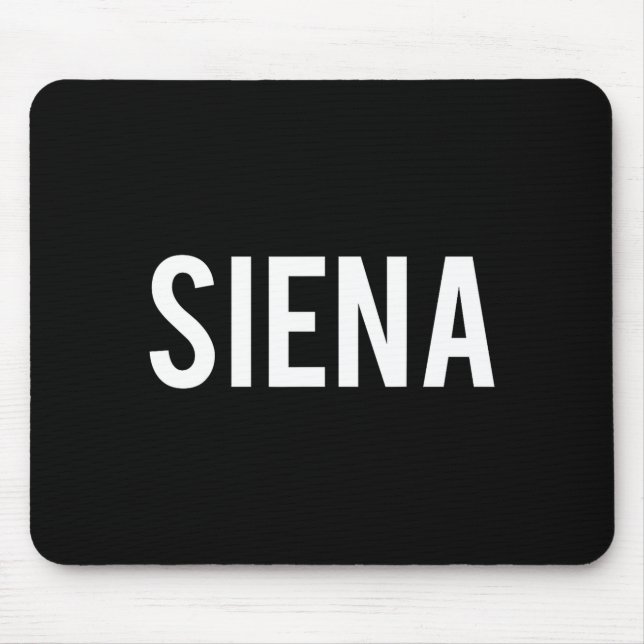 Tapis De Souris Siena - Cool New Funny Name Fan Gift Tee  (Devant)