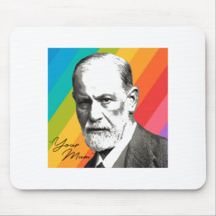 Tapis De Souris Sigmund Freud - Your Mom