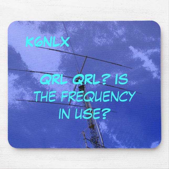 Tapis De Souris Signal d'appel radio amateur QRL Mousepad (Devant)