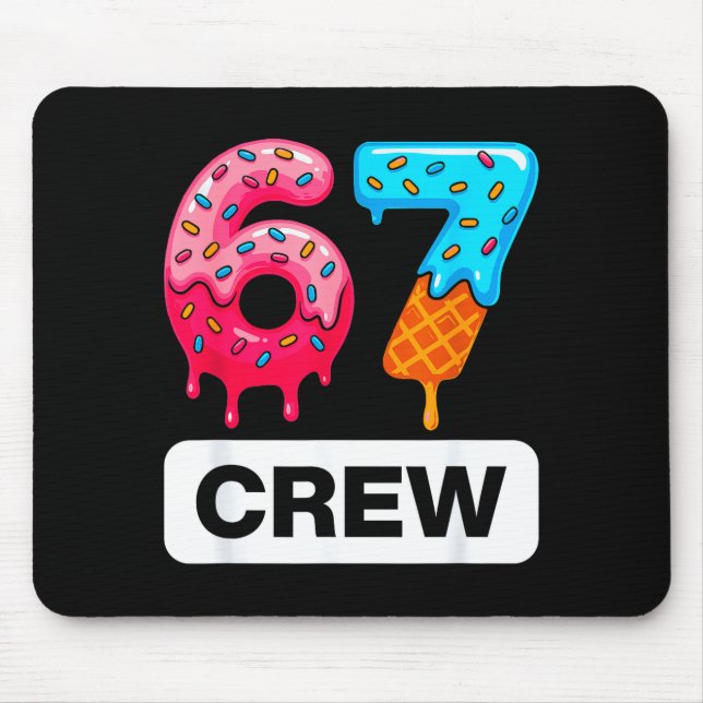 Tapis De Souris Six Seven 67 Birthday Crew Ice Cream Cake Gen Alph (Devant)