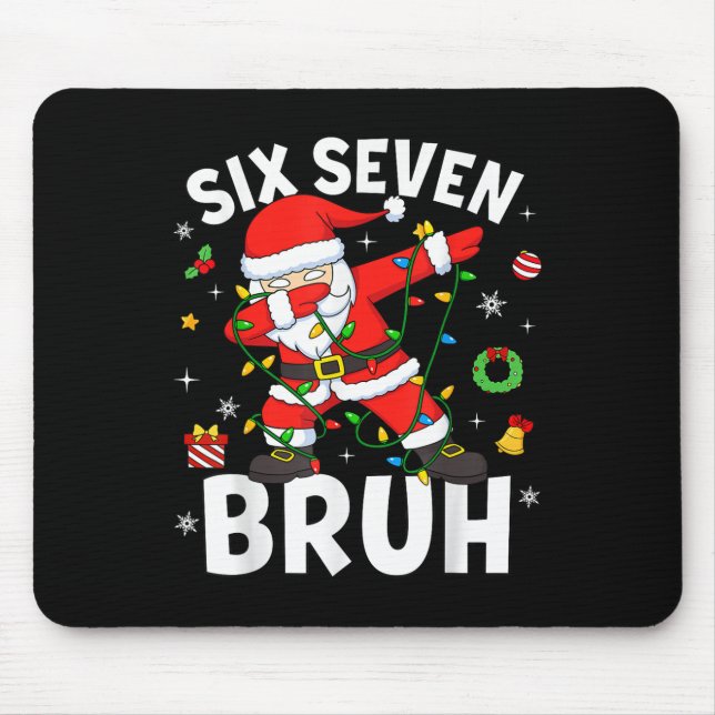 Tapis De Souris Six Seven 67 Génération Z Alpha Mème Bruh Noël Dab (Devant)