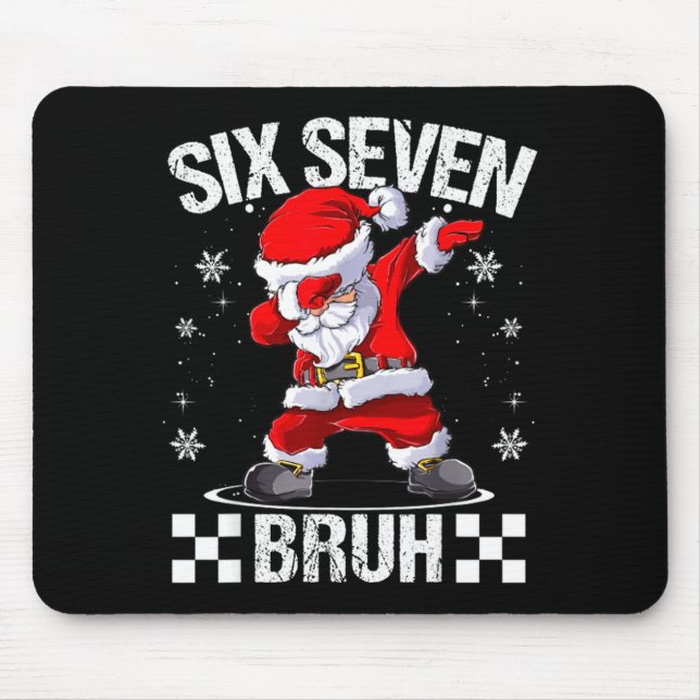 Tapis De Souris Six Seven Bruh 6-7 Meme Xmas Matching Pjs Christma (Devant)