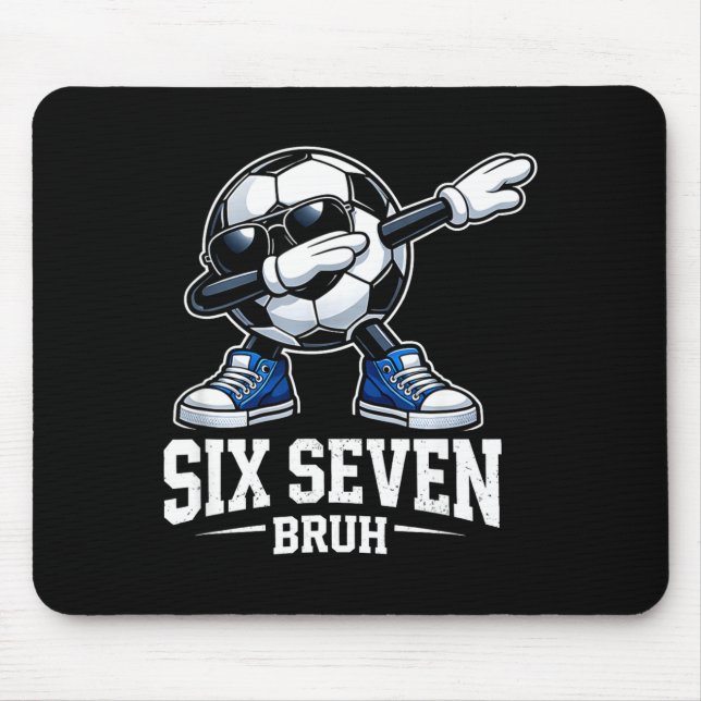 Tapis De Souris Six Seven Bruh Brainrot Génération Alpha Dabbing F (Devant)