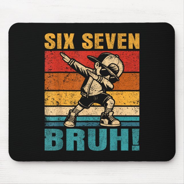 Tapis De Souris Six Seven Bruh Dabbing Boy Drôle 67 Meme Gen Alpha (Devant)