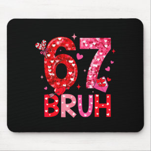 Tapis De Souris Six Seven Bruh Drôle 67 Mème Saint-Valentin Hommes