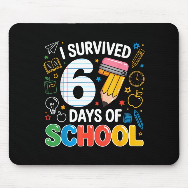 Tapis De Souris Six Seven Meme Survived 67 Days Of School Student  (Devant)