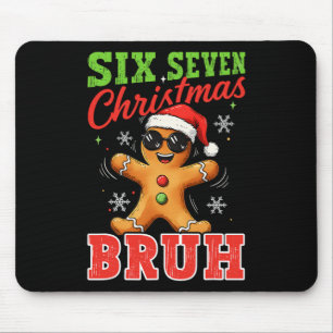 Tapis De Souris Six Seven Noël 67 Bruh Pain d'épice 6 7 Christ