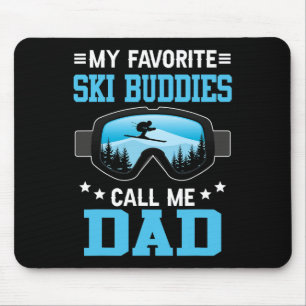 Tapis De Souris Ski - Mes meilleurs potes de ski m'appellent Papa