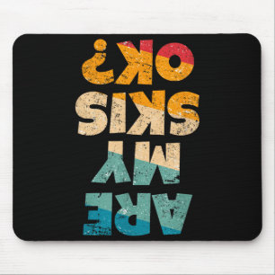 Tapis De Souris Skieur de style libre drôle mes skis sont ok_ mont