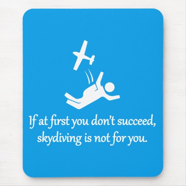 Tapis De Souris Skydive N'Est Pas Pour Vous - Sarcastique Zen Phra (Devant)