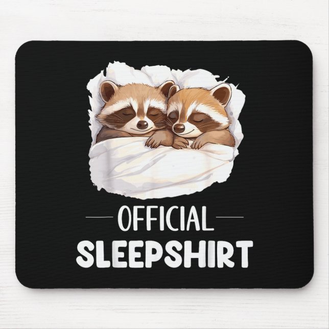 Tapis De Souris Sleepshirt Sleeng Raccoon Animal Lovers Pajama  (Devant)