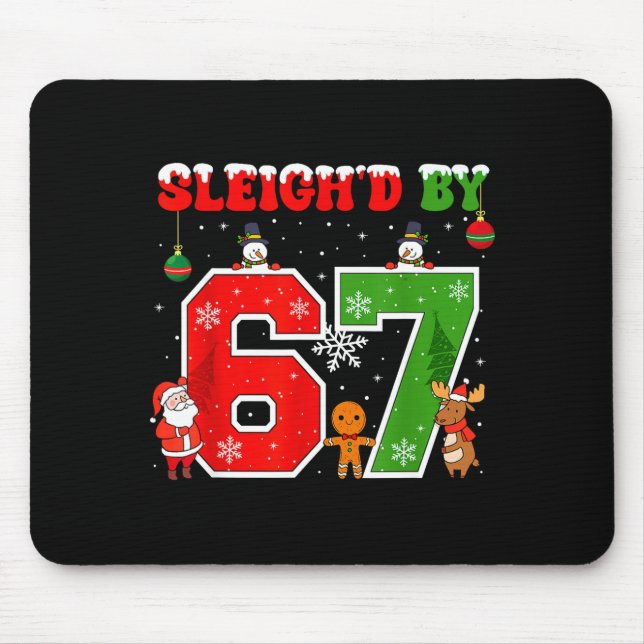 Tapis De Souris Sleigh'd By 67 Funny Six Seven Meme 6 7 Christmas  (Devant)