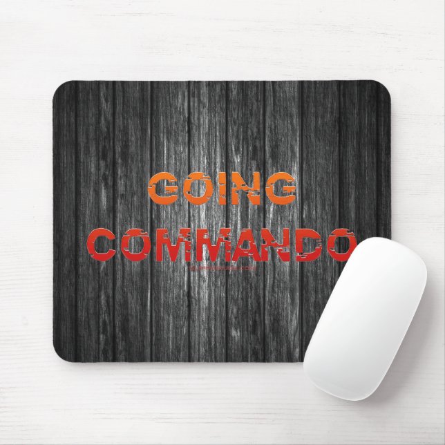 Tapis De Souris SlipperyJoe's Going Commando audacieuse lettre ora (Avec souris)