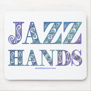Tapis De Souris SlipperyJoe's Jazz Hands comédies musicales de Bro