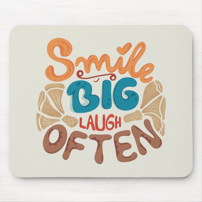 Tapis De Souris Smile Big Laugh Souvent : Joyeux (Devant)