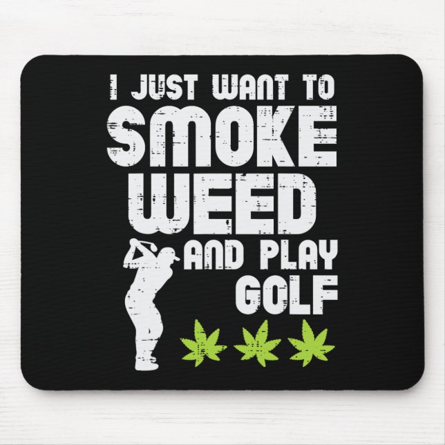 Tapis De Souris Smoke Weed Play Golf Golfing Thc Golfer Stoner  (Devant)