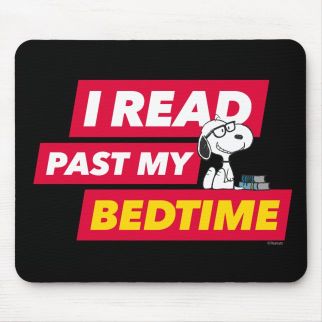 Tapis De Souris Snoopy "I Read Past My Bedtime" (Devant)
