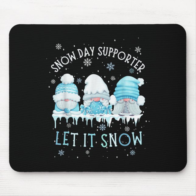 Tapis De Souris Snow Day Suprter Let It Snow Cute Blue Gnome Xmas  (Devant)