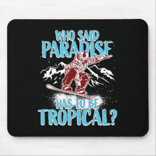 Tapis De Souris Snowboard Snowboard Snowboard Hiver Amusant Qu