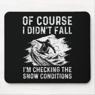 Tapis De Souris Snowboard Snowboard Vintage Je ne suis pas tombé J
