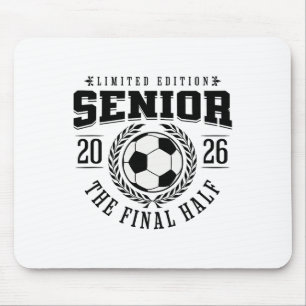 Tapis De Souris Soccer Senior 2026 La Dernière Mi-temps