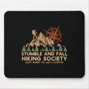Tapis De Souris Société de randonnée trébucher et tomber Ne vous i