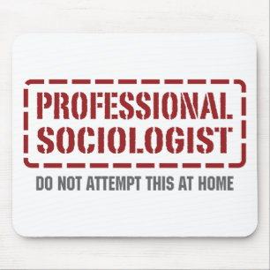 Tapis De Souris Sociologue professionnel