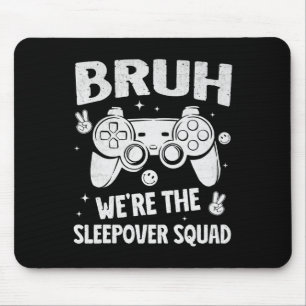 Tapis De Souris Soirée pyjama de gamer pour garçons drôle Bruh Slu
