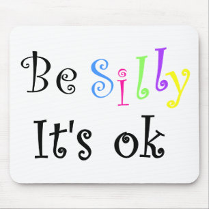 Tapis De Souris Sois bête C'est ok-mousepad