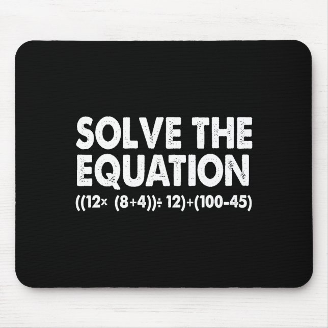 Tapis De Souris Solve The Equation Funny Math Teacher 67 Meme Six  (Devant)