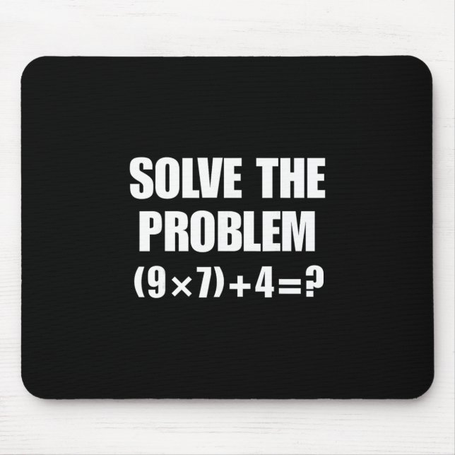 Tapis De Souris Solve The Problem 67 Meme Six Seven Elementary Mat (Devant)
