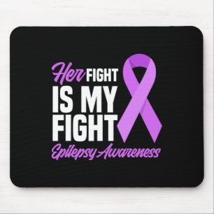 Tapis De Souris Son combat est mon combat Epilepsie Combattre Sens