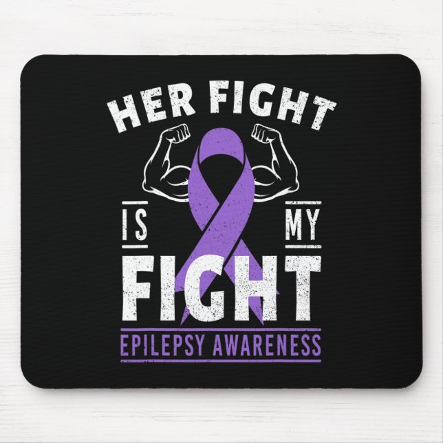 Tapis De Souris Son combat est Mon combat Epilepsie Conscience Moi (Devant)