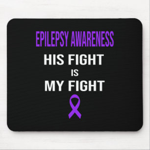 Tapis De Souris Son combat est Mon combat Epilepsie Conscience Pur
