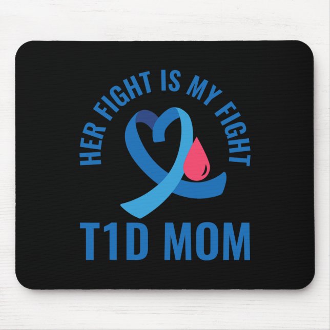 Tapis De Souris Son combat est mon combat T1d Maman Connaissance d (Devant)